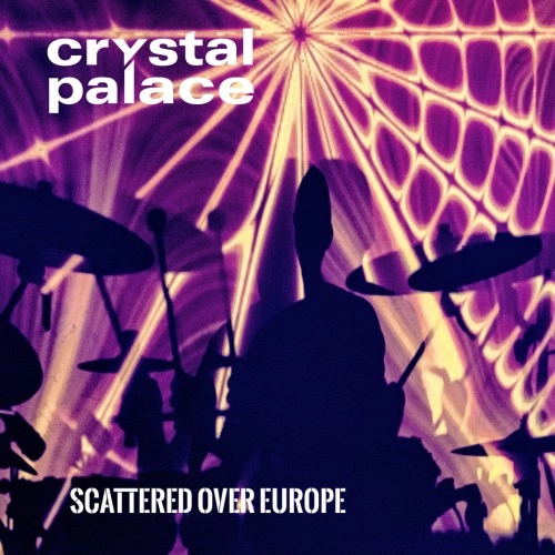 CRYSTAL PALACE / SCATTERED OVER EUROPE: LTD. CD+DVD