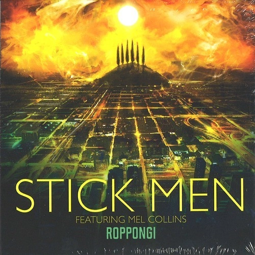 STICK MEN FEATURING MEL COLLINS / ROPPONGI