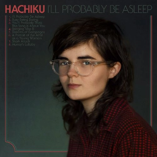 HACHIKU / I'LL PROBABLY BE ASLEEP (LP)