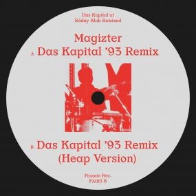 MAGIZTER / DAS KAPITAL AT RADAY KLUB REMIXED