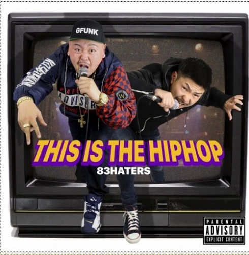 83HATERS / THIS IS THE HIPHOP