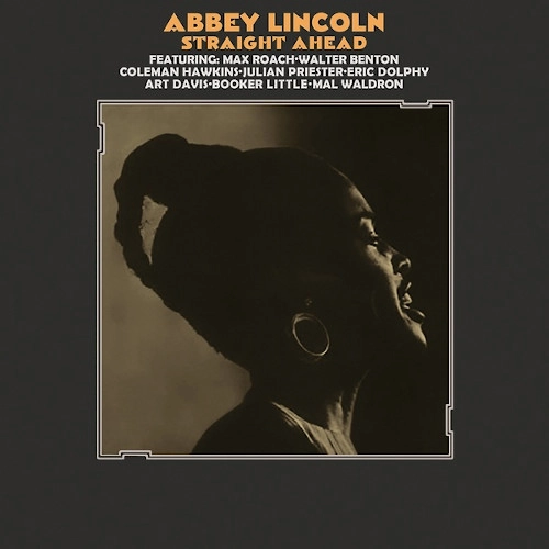 ABBEY LINCOLN / アビー・リンカーン / STRAIGHT AHEAD