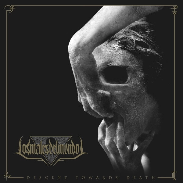 LOS MALES DEL MUNDO / DESCENT TOWARDS DEATH