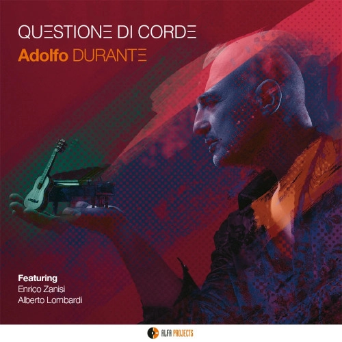 ADOLFO DURANTE / QUESTINOE DI CORDE