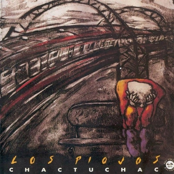 LOS PIOJOS / ロス・ピオホス / CHAC TU CHAC - ORIGINAL MASTERING