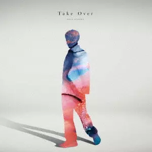 DEAN FUJIOKA / ディーン・フジオカ / Take Over