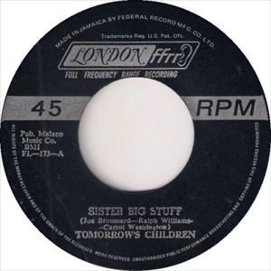 TOMORROW'S CHILDREN / トゥモロウズ・チルドレン / SISTER BIG STUFF