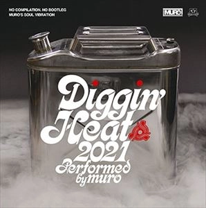 DJ MURO / DJムロ / DIGGIN' HEAT 2021
