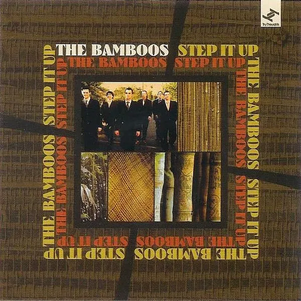 BAMBOOS / バンブーズ / STEP IT UP
