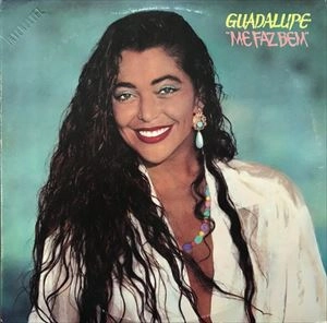 GUADALUPE / ME FAZ BEM