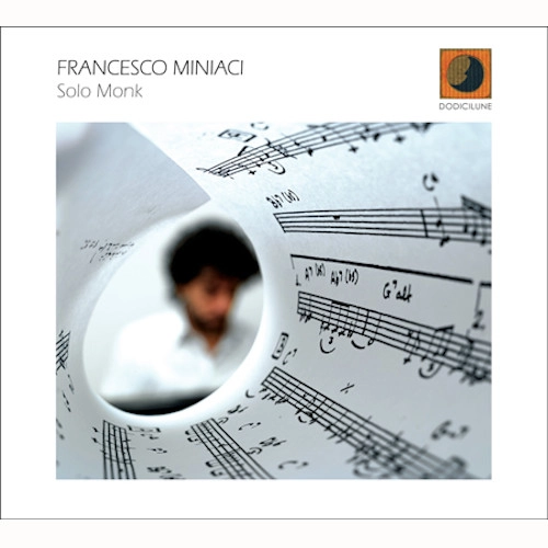 FRANCESCO MINIACI / Solo Monk