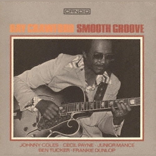 RAY CRAWFORD / レイ・クロフォード / スムース・グルーヴ