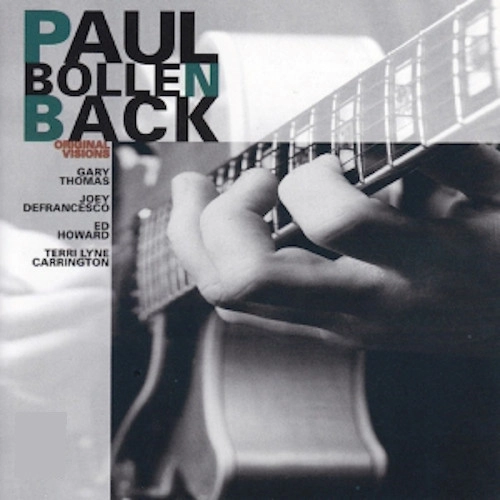PAUL BOLLENBACK / ポール・ボーレンバック / オリジナル・ヴィジョンズ