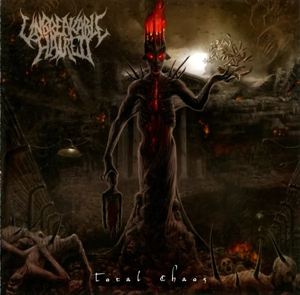 UNBREAKABLE HATRED / TOTAL CHAOS