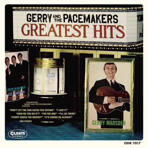 GERRY & THE PACEMAKERS / ジェリー・アンド・ザ・ペースメイカーズ / グレイテスト･ヒッツ