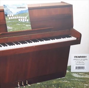 GRANDADDY / グランダディ / SOPHTWARE SLUMP .... ON A WOODEN PIANO
