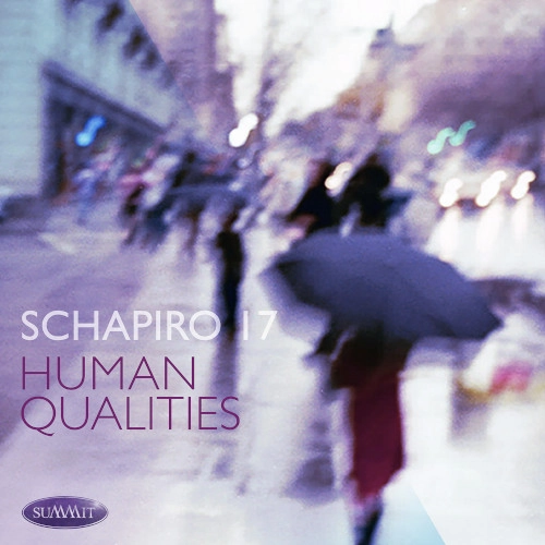 SCHAPIRO 17 / HUMAN QUALITIES