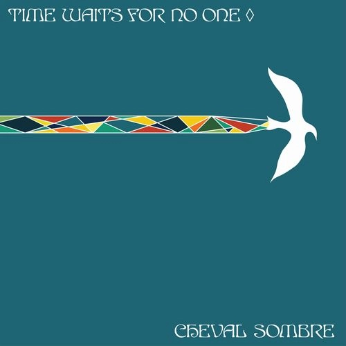 CHEVAL SOMBRE / TIME WAITS FOR NO ONE (LP) / TIME WAITS FOR NO ONE