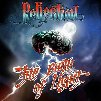 REFLECTION / リフレクション / BIRTH OF LIGHT