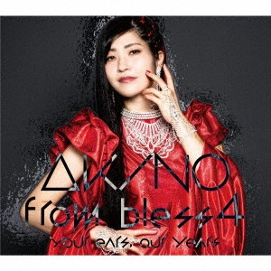 AKINO from bless4 / YOUR EARS. OUR YEARS / your ears, our years
