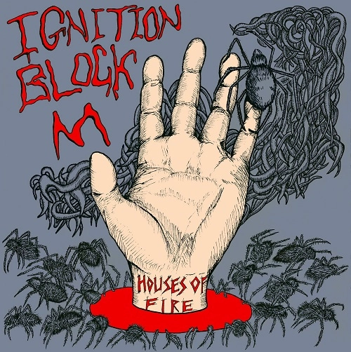 IGNITION BLOCK M / HOUSES OF FIRE （7"） / HOUSES OF FIRE