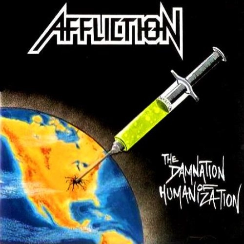 AFFLICTION / THE DAMNATION OF HUMANIZATION + DEMO / THE DAMNATION OF HUMANIZATION + DEMO 