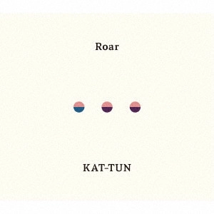 KAT-TUN / Roar