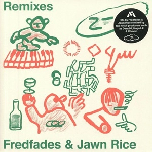 FREDFADES & JAWN RICE / REMIXES