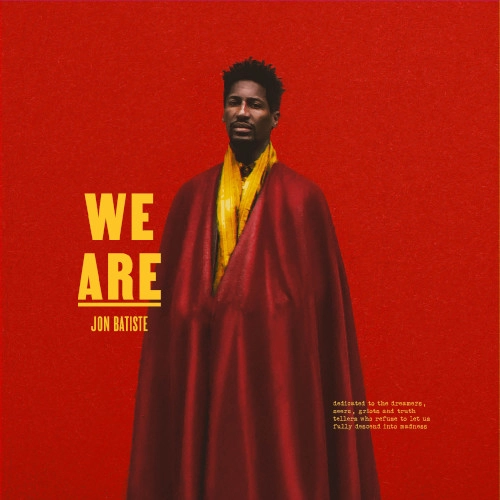 JON BATISTE (JONATHAN BATISTE) / ジョン・バティステ (ジョナサン・バティステ) / WE ARE