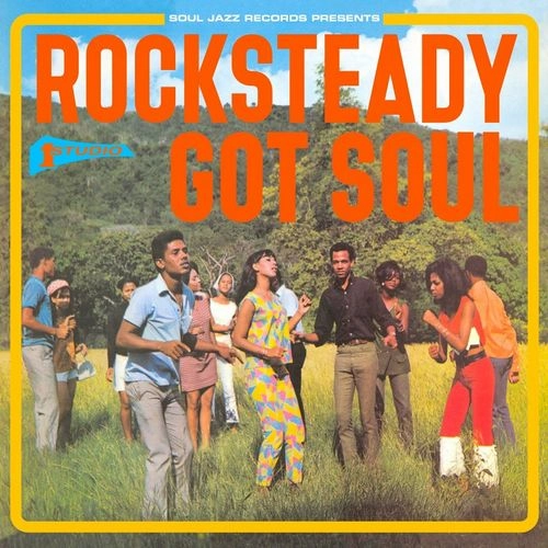 V.A. (SOUL JAZZ RECORDS) / ROCKSTEADY GOT SOUL