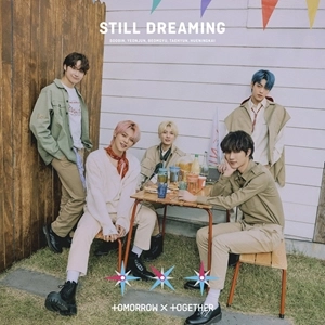TOMORROW X TOGETHER / STILL DREAMING