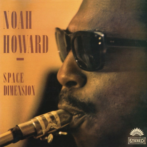 NOAH HOWARD / ノア・ハワード / SPACE DIMENSION
