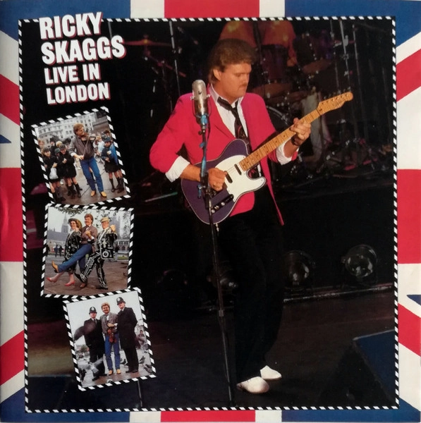 RICKY SCAGGS / リッキー・スキャグス / LIVE IN LONDON