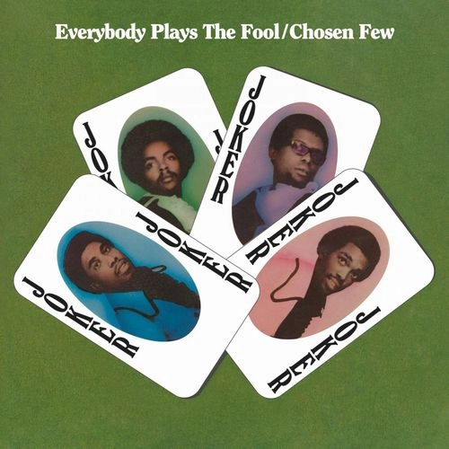 CHOSEN FEW / チョーズン・フュー / EVERYBODY PLAYS THE FOOL