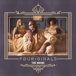 TOBE NWIGWE / FOURIGINALS