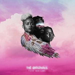 TOBE NWIGWE / THE ORIGINALS.