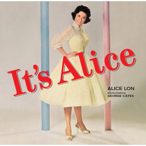 ALICE LON / アリス・ロン / イッツ・アリス / It’s Alice