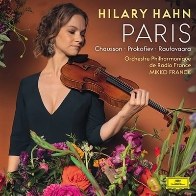 HILARY HAHN / ヒラリー・ハーン / PARIS - CHAUSSON, RAUTAVAARA & PROKOFIEV (CD)