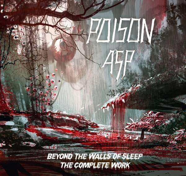 POISON ASP / BEYOND THE WALLS OF SLEEP - THE COMPLETE WORK