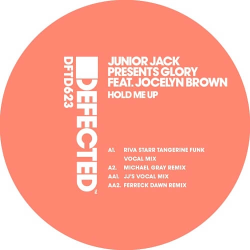JUNIOR JACK PRESENTS GLORY FEATURING JOCELYN BROWN / HOLD ME UP (RIVA STARR / MICHAEL GRAY / FERRECK DAWN REMIXES)