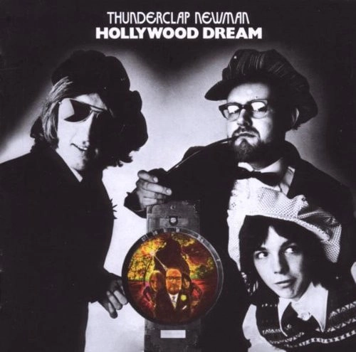 THUNDERCLAP NEWMAN / サンダークラップ・ニューマン / ハリウッド・ドリーム +6 / HOLLYWOOD DREAM