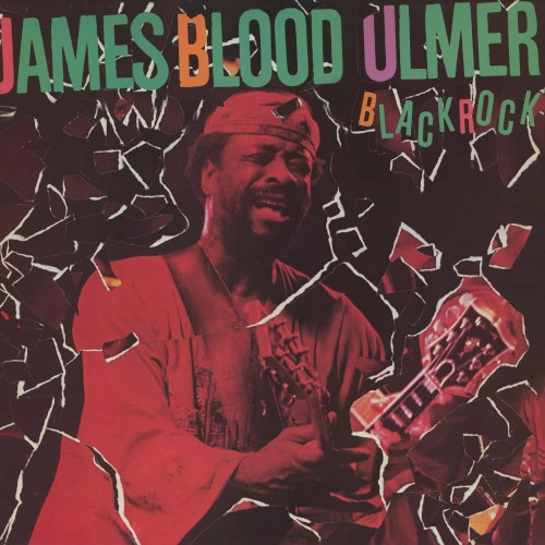 JAMES BLOOD ULMER / ジェームス・ブラッド・ウルマー / BLACK ROCK