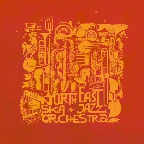 NORTH EAST SKA JAZZ ORCHESTRA / NORTH EAST SKA JAZZ ORCHESTRA