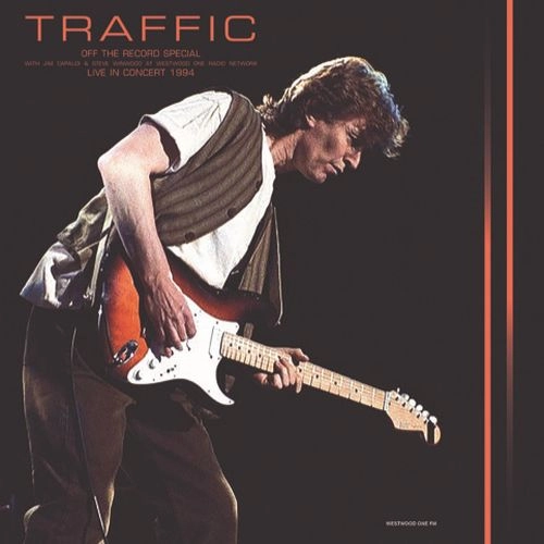 TRAFFIC / トラフィック / OFF THE RECORD SPECIAL - LIVE IN CONCERT 1994 (LP) / OFF THE RECORD SPECIAL - LIVE IN CONCERT 1994