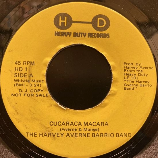 HARVEY AVERNE BARRIO BAND / CUCARACA MACARA