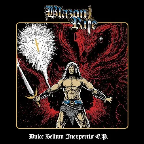 BLAZON RITE / DULCE BELLUM INEXPERTIS E.P.