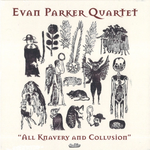 EVAN PARKER / エヴァン・パーカー / ALL KNAVERY & COLLUSION