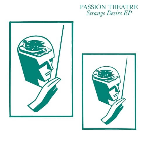 PASSION THEATRE / パッション・シアター / STRANGE DESIRE/MANNEQUIN