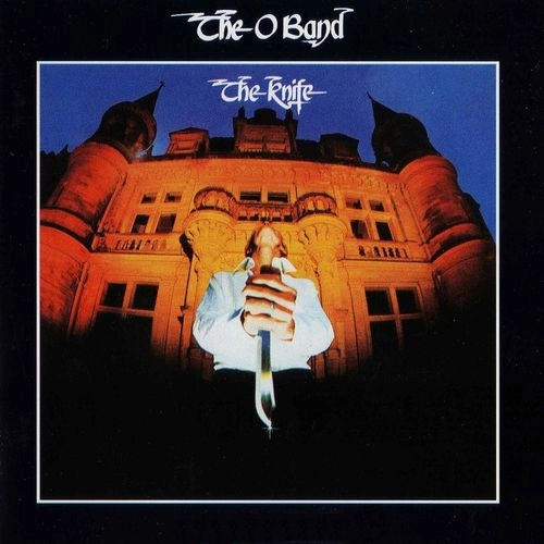 O BAND / オー・バンド / THE KNIFE