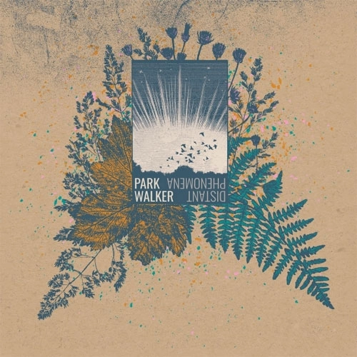 PARKWALKER / DISTANT PHENOMENA